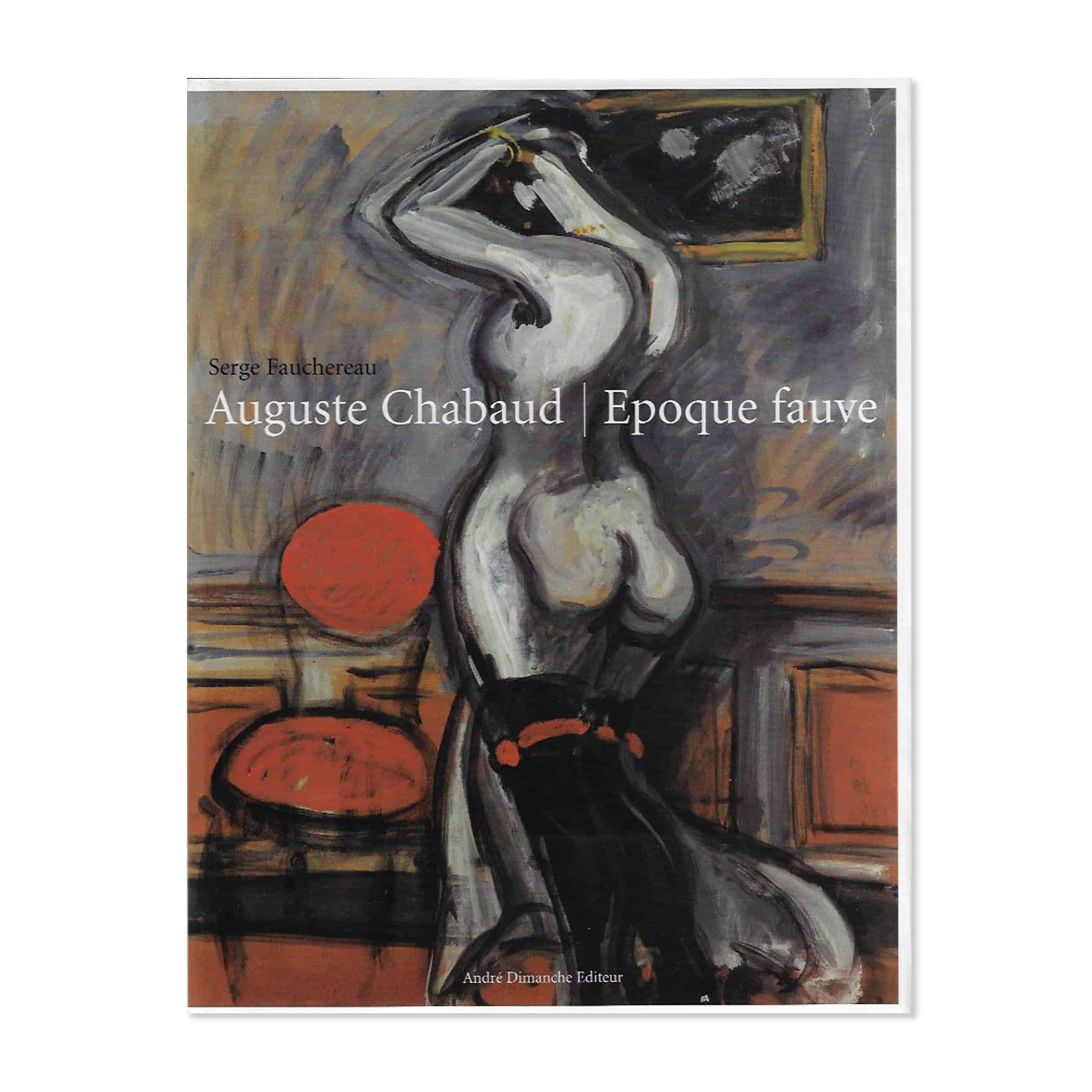 Auguste Chabaud, Epoque fauve, 2002 image 0