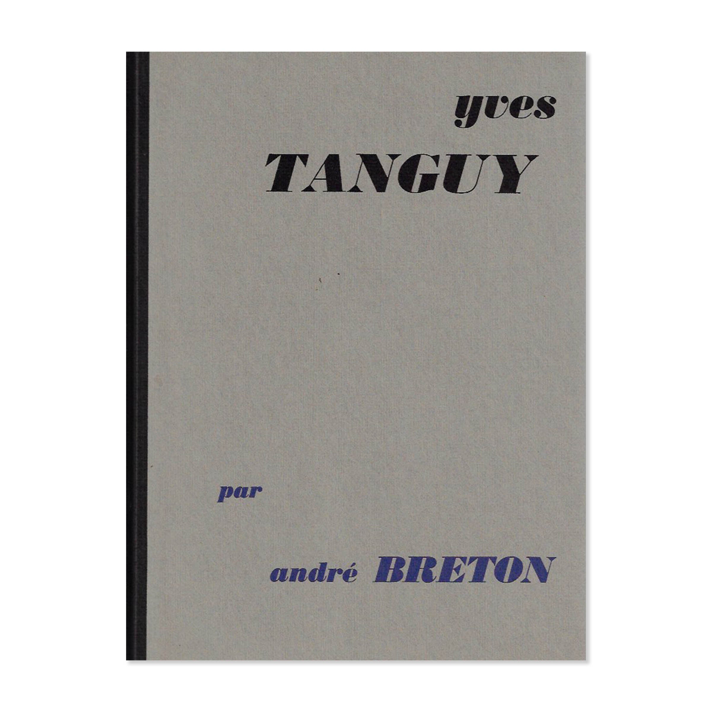 Yves Tanguy. By André Breton. New-York, Pierre Matisse, 1946 image 0