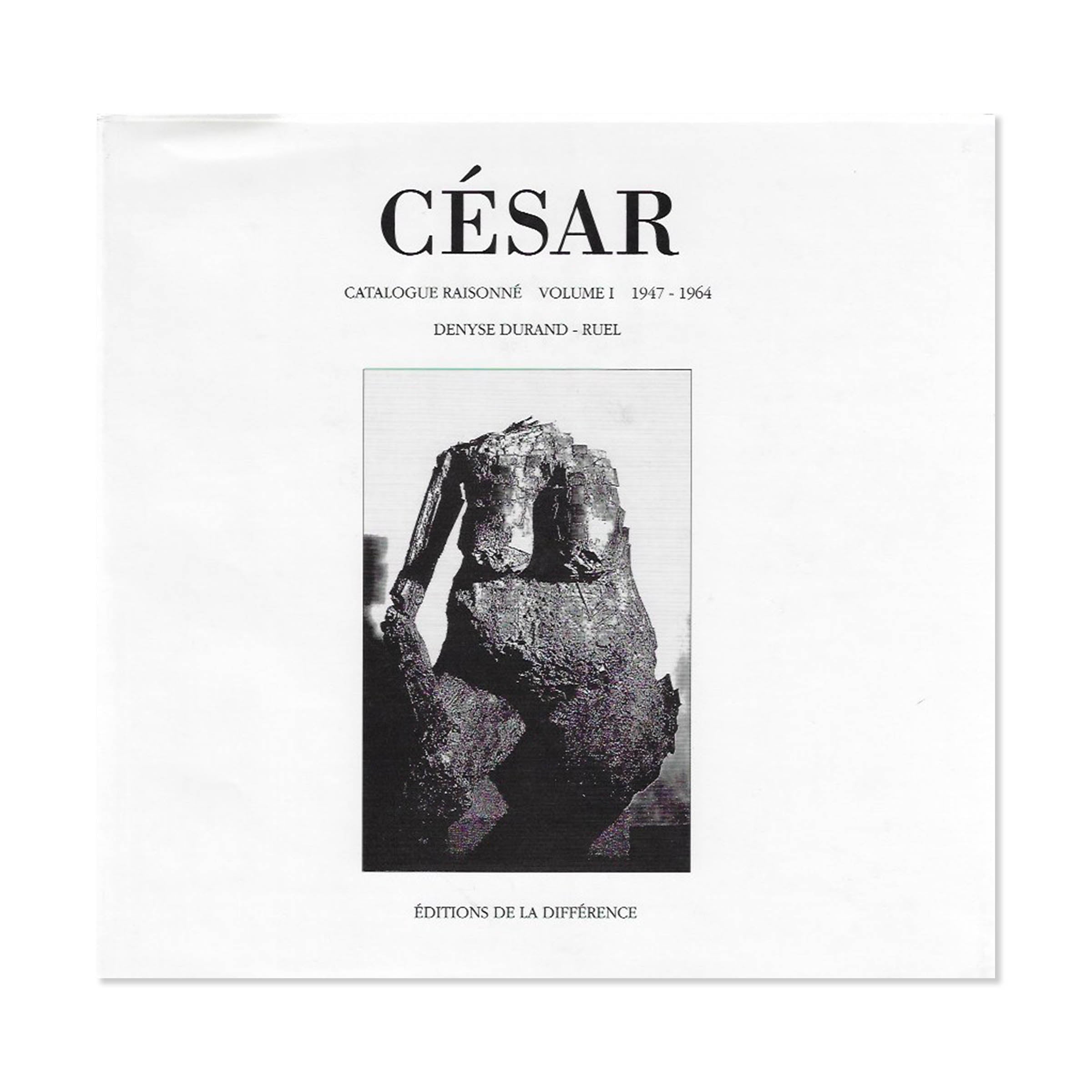 César. Catalogue raisonné 1947-1964. Vol 1.is. image 0