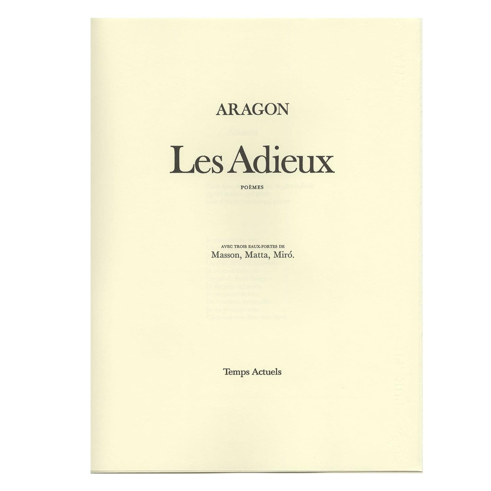 Louis Aragon. Les adieux. Paris, Temps Actuels, 1981. Miro, Matta, Masson. image 1