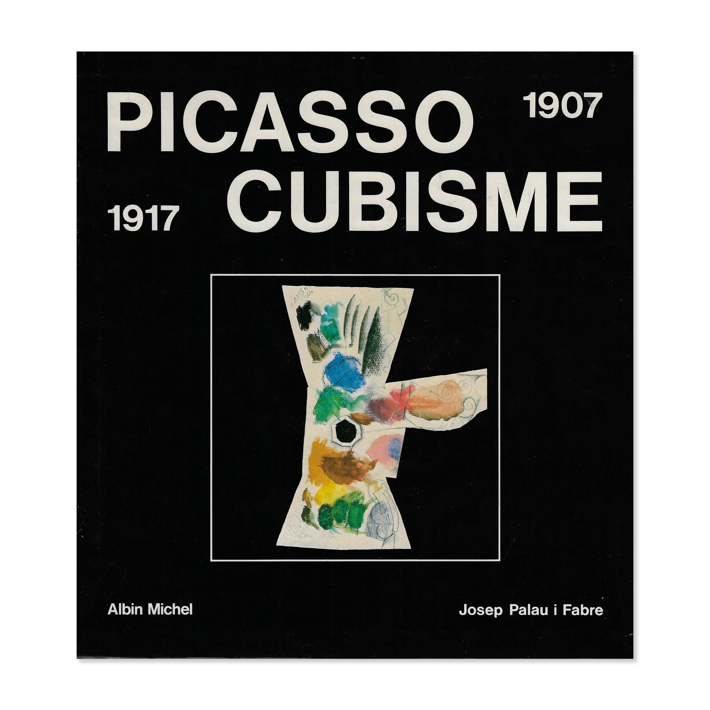 Josep Palau i Fabre. Cubisme, Des Ballets au drame, 2 volumes image 0