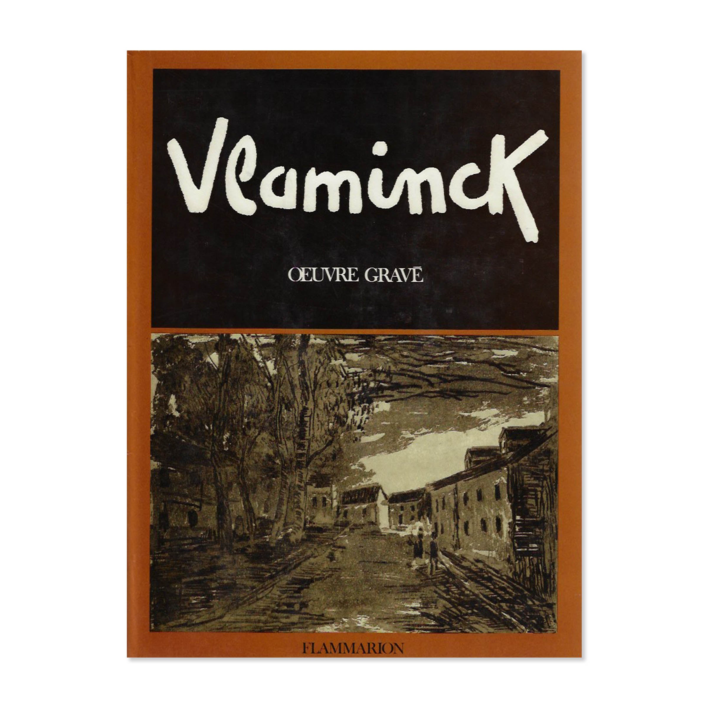 Maurice De Vlaminck. Catalogue raisonnée de l'oeuvre gravé. Flammarion, 1974 image 0