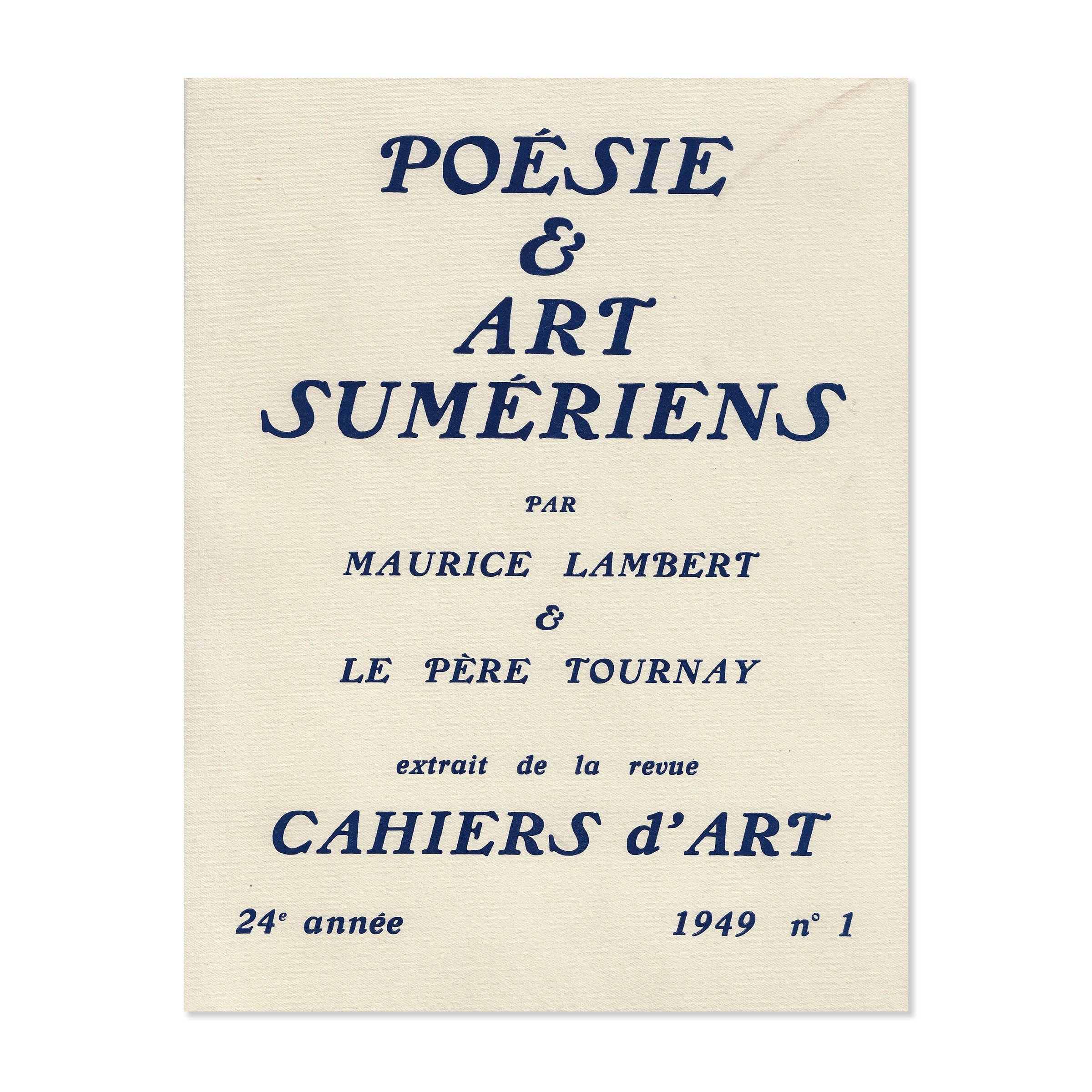 Poésie et art sumériens. By M.Lambert. Cahiers d'Art. 1949 image 0