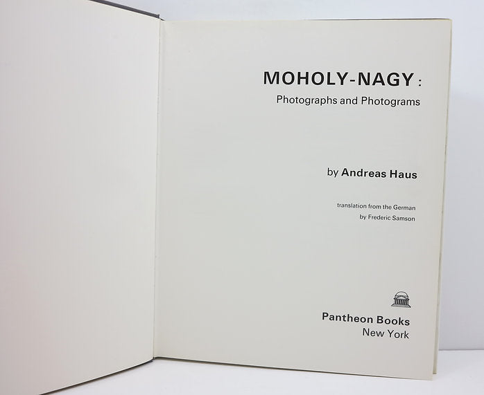 Moholy-Nagy: Photographs and Photograms. Pantheon Books, 1980 image 1