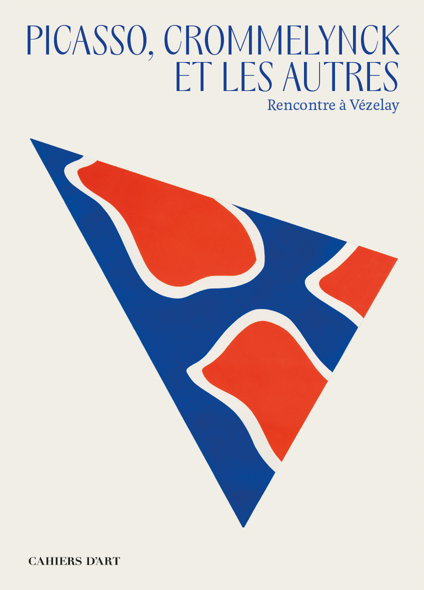 Picasso, Crommelynck et les autres  Rencontre à Vézelay